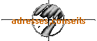 adresses,conseils